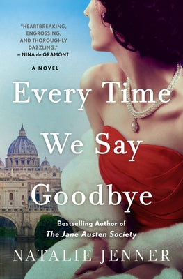 Cover Image for Every Time We Say Goodbye -- Natalie Jenner, Hardcover