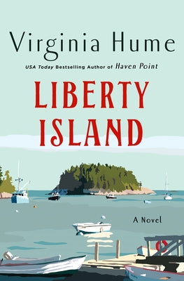 Cover Image for Liberty Island -- Virginia Hume, Hardcover