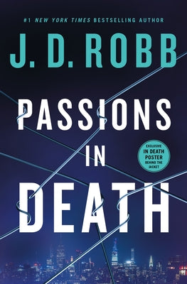 Cover Image for Passions in Death: An Eve Dallas Novel -- J. D. Robb, Hardcover