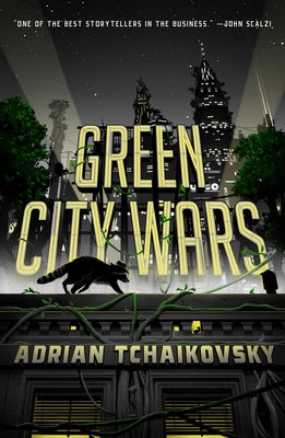 Cover Image for Green City Wars -- Adrian Tchaikovsky, Hardcover