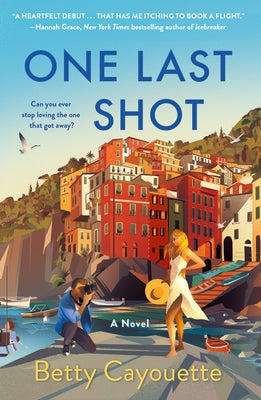 Cover Image for One Last Shot -- Betty Cayouette, Paperback