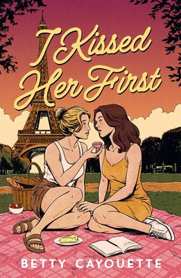 Cover Image for I Kissed Her First -- Betty Cayouette, Paperback