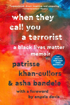 Cover Image for When They Call You a Terrorist: A Black Lives Matter Memoir -- Patrisse Cullors, Paperback