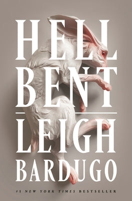 Cover Image for Hell Bent -- Leigh Bardugo, Hardcover