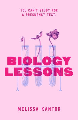 Cover Image for Biology Lessons -- Melissa Kantor, Hardcover