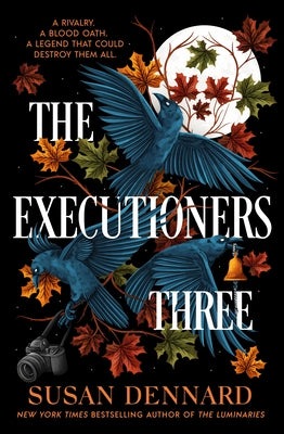 Cover Image for The Executioners Three -- Susan Dennard, Paperback