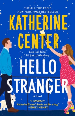 Cover Image for Hello Stranger -- Katherine Center, Paperback