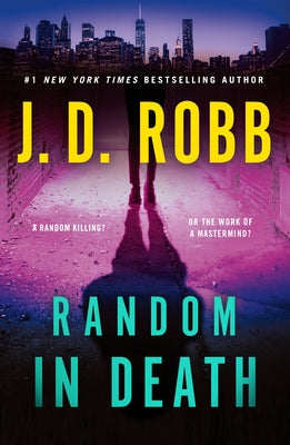 Cover Image for Random in Death: An Eve Dallas Novel -- J. D. Robb, Paperback