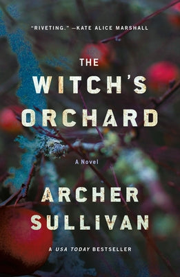 Cover Image for The Witch's Orchard -- Archer Sullivan, Paperback