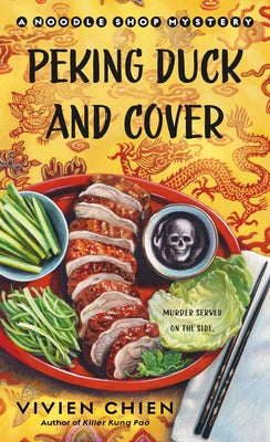 Cover Image for Peking Duck and Cover: A Noodle Shop Mystery -- Vivien Chien, Paperback
