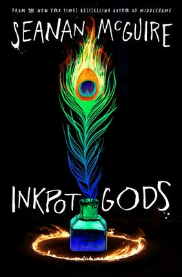 Cover Image for Inkpot Gods -- Seanan McGuire, Hardcover