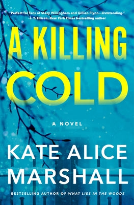 Cover Image for A Killing Cold -- Kate Alice Marshall, Hardcover
