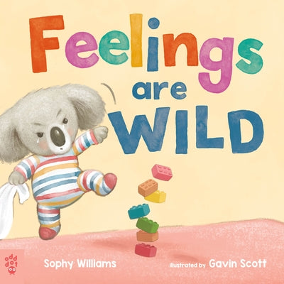 Cover Image for Feelings Are Wild -- Sophy Williams, Hardcover