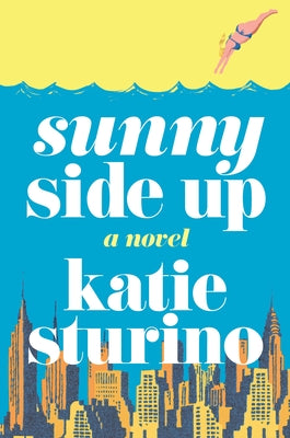 Cover Image for Sunny Side Up -- Katie Sturino, Hardcover