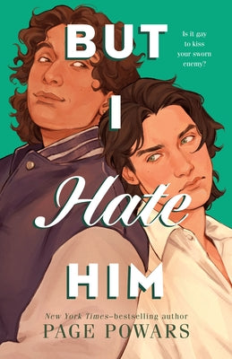 Cover Image for But I Hate Him -- Page Powars, Hardcover