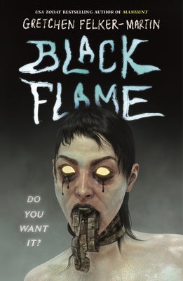Cover Image for Black Flame -- Gretchen Felker-Martin, Paperback