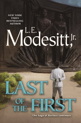 Cover Image for Last of the First -- L. E. Modesitt, Hardcover