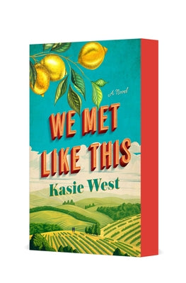Cover Image for We Met Like This -- Kasie West, Paperback