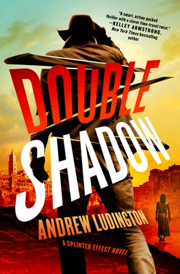 Cover Image for Double Shadow: A Splinter Effect Novel -- Andrew Ludington, Hardcover