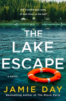 Cover Image for The Lake Escape -- Jamie Day, Hardcover
