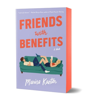 Cover Image for Friends with Benefits: Limited Sprayed Edge Edition -- Marisa Kanter, Paperback