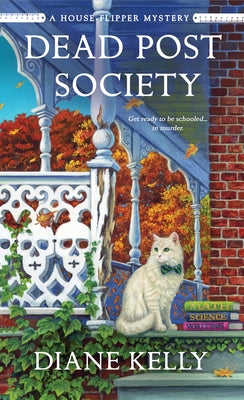 Cover Image for Dead Post Society: A House-Flipper Mystery -- Diane Kelly, Mass Market Paperback