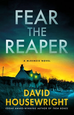 Cover Image for Fear the Reaper: A McKenzie Novel -- David Housewright, Hardcover