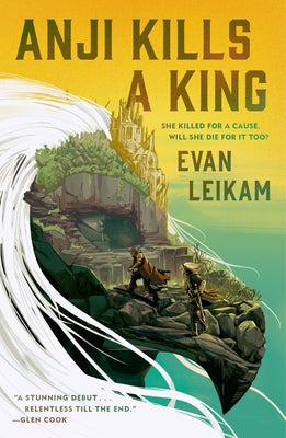 Cover Image for Anji Kills a King -- Evan Leikam, Paperback