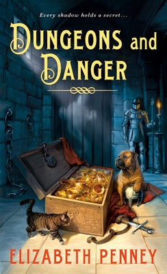 Cover Image for Dungeons and Danger -- Elizabeth Penney, Mass Market Paperback