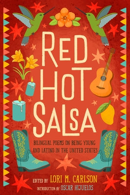 Cover Image for Red Hot Salsa: Bilingual Poems on Being Young and Latino in the United States -- Lori Marie Carlson, Paperback