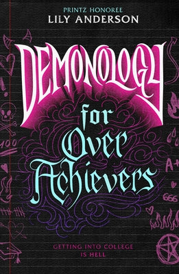 Cover Image for Demonology for Overachievers -- Lily Anderson, Hardcover