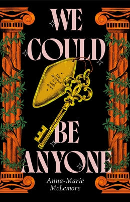 Cover Image for We Could Be Anyone -- Anna-Marie McLemore, Hardcover