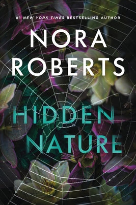 Cover Image for Hidden Nature -- Nora Roberts, Hardcover