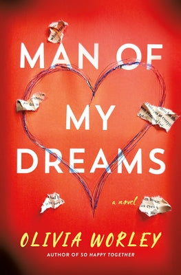 Cover Image for Man of My Dreams -- Olivia Worley, Hardcover