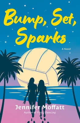 Cover Image for Bump, Set, Sparks -- Jennifer Moffatt, Paperback