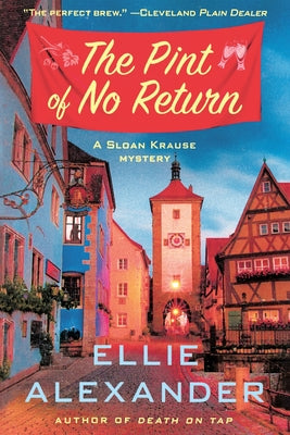 Cover Image for The Pint of No Return: A Mystery -- Ellie Alexander, Paperback