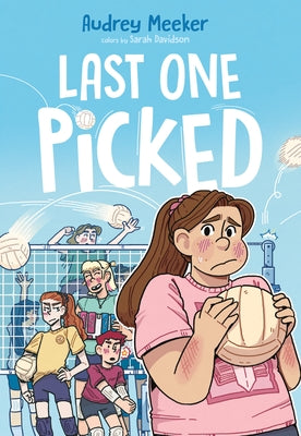 Cover Image for Last One Picked -- Audrey Meeker, Paperback