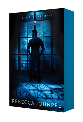 Cover Image for Loving the Wicked: A Dark Mafia Romance -- Rebecca Johnpee, Paperback