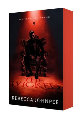 Cover Image for The Wicked: A Dark Mafia Romance -- Rebecca Johnpee, Paperback