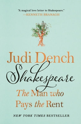 Cover Image for Shakespeare: The Man Who Pays the Rent -- Judi Dench, Paperback