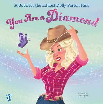 Cover Image for You Are a Diamond: A Book for the Littlest Dolly Parton Fans -- Odd Dot, Hardcover