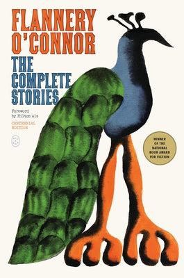 Cover Image for The Complete Stories: (Centennial Edition) -- Flannery O'Connor, Paperback