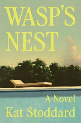 Cover Image for Wasp's Nest -- Kat Stoddard, Hardcover
