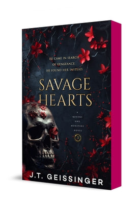 Cover Image for Savage Hearts: Queens and Monsters Book 3 -- J. T. Geissinger, Paperback