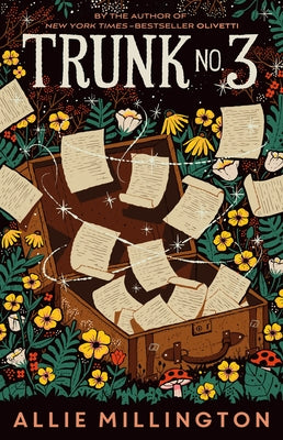 Cover Image for Trunk No. 3: A Story about a Life-Changing Correspondence -- Allie Millington, Hardcover