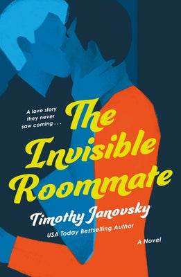 Cover Image for The Invisible Roommate -- Timothy Janovsky, Paperback