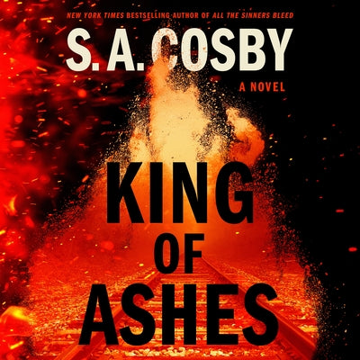 Cover Image for King of Ashes -- S. a. Cosby, CD-Audio
