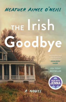 Cover Image for The Irish Goodbye -- Heather Aimee O'Neill, Paperback