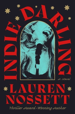 Cover Image for Indie Darling -- Lauren Nossett, Hardcover