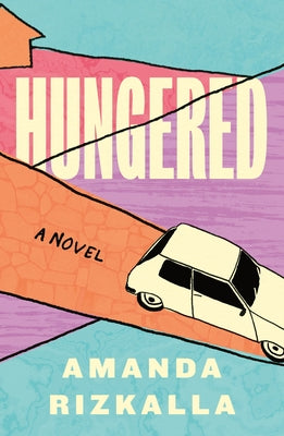 Cover Image for Hungered -- Amanda Rizkalla, Hardcover